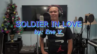Soldier in Love - Lew Soratorio Cover with Lyrics