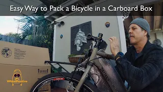 Easy Way to Pack a Bicycle in a Cardboard Box for Airline Travel or Shipping with Basic Tools