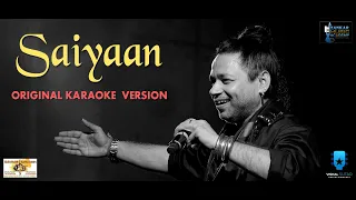 Saiyaan Original Karaoke Version | Kailas Kher | HD Quality | Zankar Music Studio