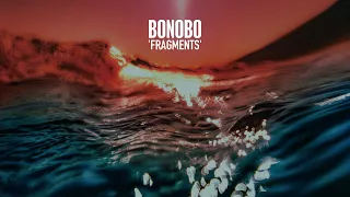 Bonobo - Fragments (Full Album)