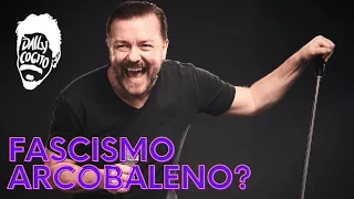 Ricky Gervais contro i Fascisti Arcobaleno: sulla Satira e la Soggettività