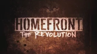 Homefront: The Revolution. Трейлер на русском — "Основы партизанской войны"