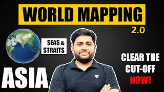 World Mapping: Asia | Seas & Straits 2 | UPSC/SSC/PCS | Geography by Sudarshan Gurjar