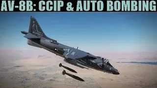 AV-8B Harrier: Un-Guided Bombing(CCIP & AUTO)(Single, Salvo & Ripple) Tutorial | DCS WORLD