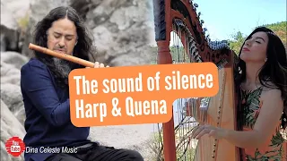 The Sound of Silence - Sonidos del Silencio (Harp, Siku, Quena & Quenacho)