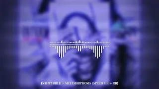 INTERWORLD - METAMORPHOSIS (speed up + 8D)