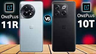 OnePlus 11R Vs OnePlus 10T Full Comparison || OnePlus 11R || OnePlus 10T || iTechify