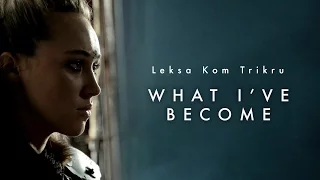 Leksa Kom Trikru - What I've Become  | The 100 [Lexa]