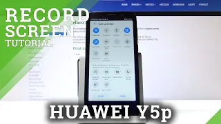 How to Record Screen in HUAWEI Y5p – Screen Recorder Function