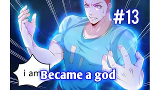 Become a god | Chapter 13 | English | Can he make you stronger ?