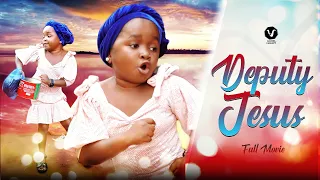 DEPUTY JESUS (Full Movie) Ebube Obio 2022 Latest Nigerian Nollywood Full Movie