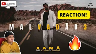 Xamã - Malvadão 3 (Prod. DJ Gustah & Neobeats) [REACTION]