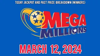 Mega Millions drawing for Tuesday March 12, 2024