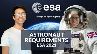 How to become an Astronaut 2021 (European Space Agency Edition)