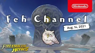 Fire Emblem Heroes - Feh Channel (Aug. 14, 2021)