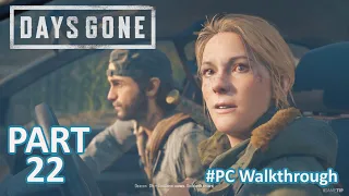 Days Gone PC Walkthrough PART 22 | Ride to the thielsen pass with SARAH.....