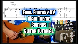 Final Fantasy XV Main Theme Somnus Guitar Lesson