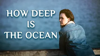 How Deep is the Ocean (2023) | Full Movie