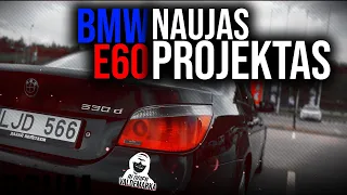 NAUJAS PROJEKTAS SU BMW E60 🔥 (LAIMEK BETMENA NEMOKAMAI!)