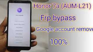 Honor 7a frp bypass/Huawei aum l29 frp bypass