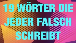 19 Wörter, die fast jeder falsch schreibt / Rechtschreibung