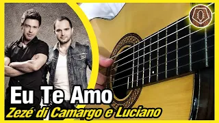 Zezé Di Camargo e Luciano - Eu Te Amo [ COMO TOCAR ]