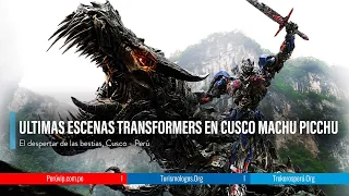 🇵🇪TRANSFORMERS EN CUSCO PERU "EL DESPERTAR DE LAS BESTIAS", Últimas grabaciones Turismologos🇵🇪