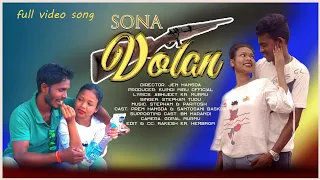 SONA DOLAN || NEW SANTALI VIDEO 2023|| STEPHAN TUDU||SAD SONG