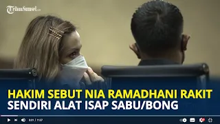 Hakim Sebut Nia Ramadhani Rakit Sendiri Alat Isap Sabu atau Bong