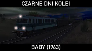 CZARNE DNI KOLEI #26 - Bo to... zła głowica była. Pierwsza katastrofa kolejowa w Babach (1963)