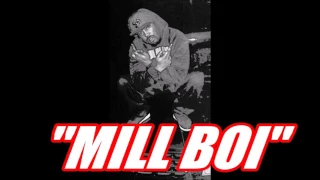 Mill Boi Da Great ''Every Way''