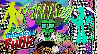 Soul and Funky  | 04 | Radio Clássicos do Funk