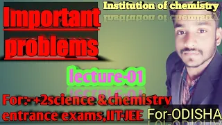 Important Problems||part-1||CHSE&CBSE||ALL other chemistry entrances