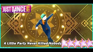 Just Dance 2019-A Little Party Never Killed Nobody (Mega Star)