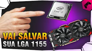 TESTE DA RX 580 8GB + I7 2600 E 16GB DE MEMORIA | VAI SALVAR SUA 1155