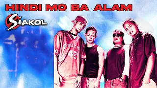 HINDI MO BA ALAM - Siakol (Lyric Video) OPM