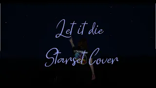 STARSET - Let It Die (Cover by Rachel)