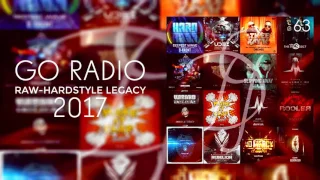 Go Radio - 63 | Raw-Hardstyle Legacy 2017