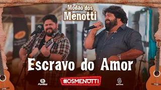 César Menotti & Fabiano - Escravo do Amor (Clipe Oficial)