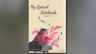 My Lyrical Notebook by Angeline Bell