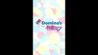 Dominos Miku Song 2