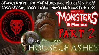 Dark Deception: Monsters & Mortals - Speculation about House Of Ashes DLC Part 2 (Speculations)