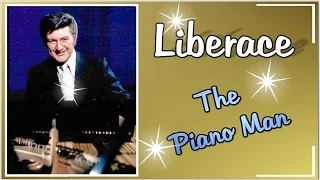 Wonderful Liberace - The Piano Man (HD)