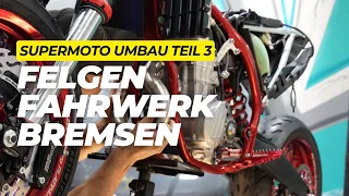 Supermoto Umbau Teil 3 - Fahrwerk/Felgen/Bremse