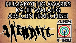 KAPAMILYA STARS HUMAKOT NG AWARDS KAHIT WALANG ABS-CBN FRANCHISE! KAALAMAN DITO...