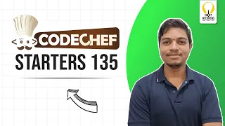 CodeChef Starters 135 | Video Solutions | Smart Interviews