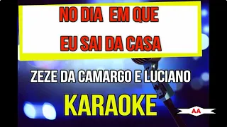 No dia em que eu sai da casa Karaoke (Zeze de Camargo)