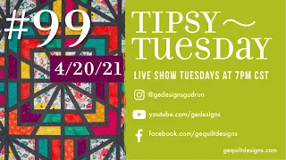 Gudrun Erla of GE Designs Tipsy Tuesday #99, April 20th, 2021