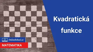 Kvadratická funkce | 14/35 Funkce | Matematika | Onlineschool.cz