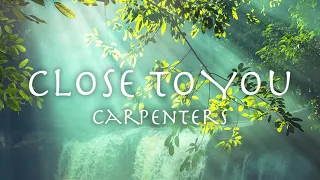 CLOSE TO YOU - Carpenters | lyrics | 和訳 | カーペンターズ「遥かなる影」1970